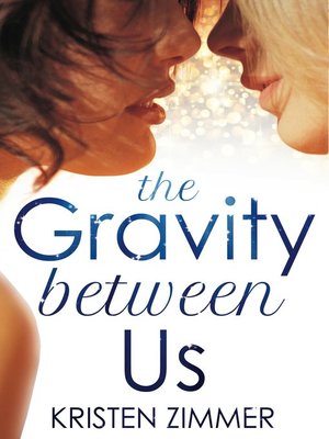 cover image of The Gravity Between Us